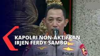 BREAKING NEWS – Irjen Ferdy Sambo Dinonaktifkan, Tugas Kadiv Propam Polri Diserahkan ke Wakapolri